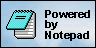 Powered by Notepad